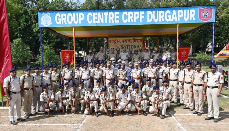 केन्द्रीय रिजर्व पुलिस बल दुर्गापुर में राष्ट्रीय एकता दिवस का आयोजन