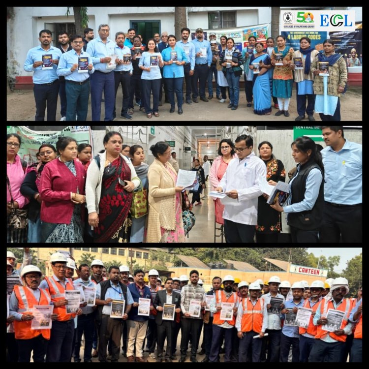 ईस्टर्न कोलफील्ड्स लिमिटेड ने पश्चिम बंगाल और झारखंड में नवनिर्मित श्रम संहिताओं पर व्यापक जागरूकता अभियान शुरू किया